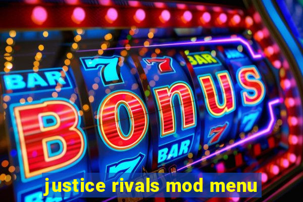 justice rivals mod menu